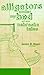 Alligators Under my Bed and Other Nebraska Tales by James Hager