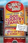 Rick & Bubba's Expert Guide to God, Country, Family & Anything Else We Can Think of