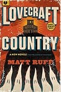 Lovecraft Country (Lovecraft Country, #1) 
