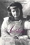 Anastasia - The Riddle Of Anna Anderson, Updated with an new ... by Peter Kurth