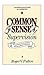 Common Sense Supervision: A Handbook for Success as a Supervisor