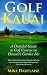 Golf Kauai: A Detailed Guid...