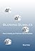 Blowing Bubbles by Brian Kelly