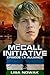 The McCall Initiative Episode 1.7 by Lisa Nowak