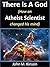 There is A God: How an Atheist Scientist Changed his Mind (God & Science Book 1)