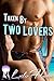 Taken By Two Lovers