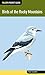 Birds of the Rocky Mountains (Falcon Pocket Guides)