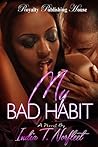 My Bad Habit