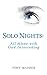 Solo Nights: All Alone With...