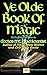 Ye Olde Book Of Magic