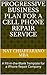 Progressive Business Plan for a Cell Phone Repair Service: A Fill-in-the-Blank Template for a iPhone Repair Company