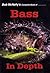 Bob McNally's Complete Book of Bass In Depth
