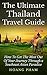 The Ultimate Thailand Travel Guide by Hoang Pham