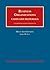 Business Organizations: Cases and Materials (University Casebook)