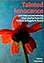 Tainted Innocence and other...