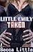 Little Emily: Taken