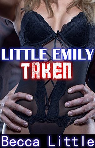 Little Emily: Taken (Kindle Edition)