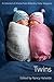 Twins: A Collection of Arti...