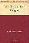 The Girl and Her Religion Book cover for The Girl and Her Religion