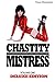Chastity Mistress - Volume One - Deluxe Edition