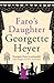 Faro's Daughter by Georgette Heyer