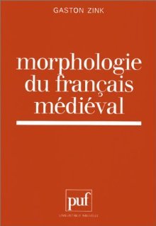 Morphologie du français médiéval (Paperback)