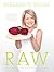 Raw - Recipes for Radiant Living