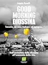 Good Morning Diossina Good Morning Diossina