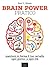Brain Power pratico: Mantieni in forma il tuo cervello, ogni giorno, a ogni età (L'Altra Medicina) (Italian Edition)