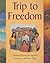 Trip to Freedom