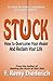 Stuck How to Overcome Your Anger and Learn How to Forgive (The Overcoming Series Forgiveness, Book 2) by F. Remy Diederich