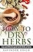 How To Dry Herbs?: Easy And Effective Guide To Dry Herbs At Home (How to dry herbs at home - How to dry foods)