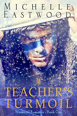A Teacher's Turmoil (Werewolf Romance, #1)