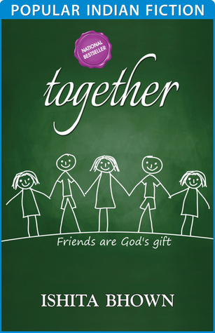 Together: Best friends are forever...