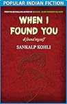 When I Found You....