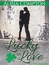 Lucky in Love Lucky in Love