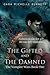 The Gifted And The Damned (The Vampire Wars, Bk #1