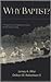 Why Baptist? by James A. Alter
