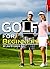 Golf For Beginners: Learn How to Play Golf, the Rules of Golf, and Other Golf Tips for Beginners
