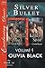 Silver Bullet, Volume 4 [Montana's Man: Kevin's Savior]
