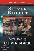 Silver Bullet, Volume 3 [The Wolf and the Vampire: Runaway Wolf]
