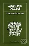 Traja mušketieri by Alexandre Dumas