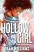 Hollowgirl (Twinmaker, #3)