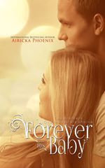 Forever His Baby (The Baby Saga, #1)