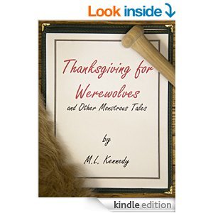 Thanksgiving for Werewolves and Other Monstrous Tales