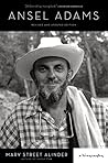 Ansel Adams: A Bi...