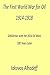 The First World War for Oil 1914-1918: Similarities with the 2014 Oil Wars 100 Years Later