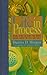 Life in Process by Dennis D. Morgan