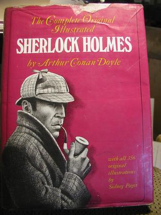 The Complete Original Illustrated Sherlock Holmes
