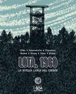 Lota 1960: La huelga larga del carbón (Paperback)